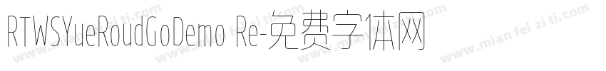 RTWSYueRoudGoDemo Re字体转换